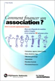 Yvan Cardo - Comment Financer Son Association ? Edition Selon La Nouvelle Reglementation Fiscale. Avec Disquette De Modeles.