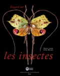 Patrice Leraut et Gilles Mermet - Regard sur les insectes - Collections d'entomologie du Museum national d'histoire naturelle.