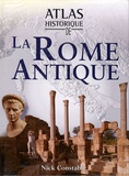Nick Constable - Atlas historique de la Rome Antique.