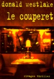 Donald Westlake - Le couperet.