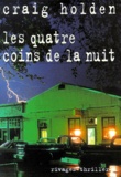 Craig Holden - Les Quatre Coins De La Nuit.