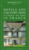 Jean-Emmanuel Richomme et Véronique de Andreis - Hotels And Country Inns Of Character And Charm In France. 4th Edition.