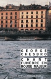 George-C Chesbro - Chant Funebre En Rouge Majeur.
