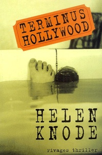 Helen Knode - Terminus Hollywood.