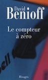 David Benioff - Le compteur à zéro.