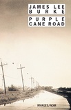 James Lee Burke - Purple Cane Road.