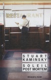 Stuart Kaminsky - Soleil post-mortem.