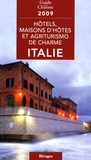 Michelle Gastaut - Guide hôtels, maisons d'hôtes et agriturismo de charme Italie.