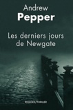 A Pepper - Les derniers jours de New Gate.