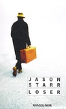 Jason Starr - Loser.