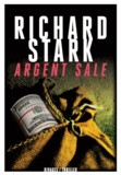 Richard Stark - Argent sale.