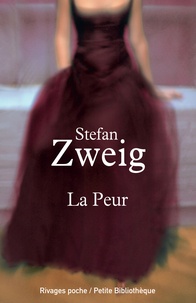 Stefan Zweig et Stefan Zweig - La peur.