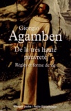 Giorgio Agamben - De la trés haute pauvreté - Règles et forme de vie, Homo Sacer IV, 1.