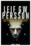 Leif G.W. Persson et Leif GW Persson - Les piliers de la société.