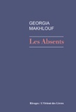 Georgia Makhlouf - Les Absents.
