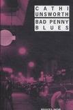 Cathi Unsworth - Bad Penny Blues.