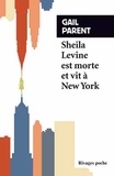 Gail Parent - Sheila Levine est morte et vit à New York.