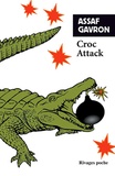 Assaf Gavron - Croc Attack.