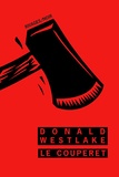 Donald Westlake - Le couperet.
