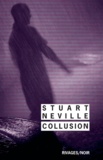 Stuart Neville - Collusion.