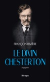 François Rivière - Le divin Chesterton.