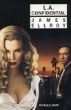 James Ellroy - L.A. Confidential.
