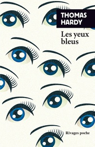 Thomas Hardy - Les yeux bleus.