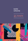 Mark Greene - 45 tours.