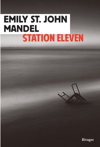 Emily St John Mandel - Station Eleven.