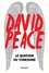 David Peace - Le quatuor du Yorkshire - 1974 ; 1977 ; 1980 ; 1983.