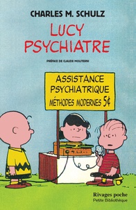 Charles Monroe Schulz - Lucy psychiatre.