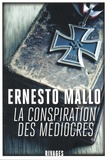 Ernesto Mallo - La conspiration des médiocres.