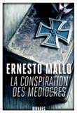Ernesto Mallo - La conspiration des médiocres.