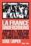 Serge Loupien - La France underground - Free jazz et rock pop, 1965/1979, le temps des utopies.