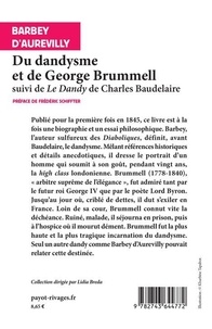 Du dandysme et de George Brummell. Suivi de Le dandy