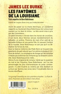 Les fantômes de la Louisiane. Trois enquêtes de Dave Robicheaux : La Pluie de néon ; Priosnniers du ciel ; Balck Cherry Blues