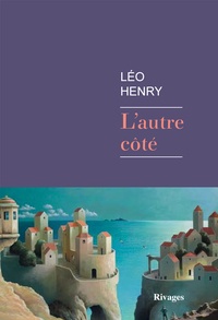 Léo Henry - L'autre côté.