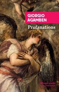 Giorgio Agamben - Profanations.