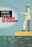 David Lodge - La chance de l'écrivain.