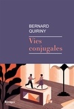 Bernard Quiriny - Vies conjugales.