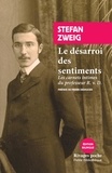 Stefan Zweig - Le désarroi des sentiments.