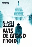 Jerome Charyn - Avis de grand froid.