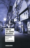 Emily St John Mandel - Dernière nuit à Montréal.