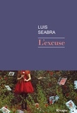 Luis Seabra - L'excuse.