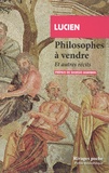 Lucien de Samosate - Philosophes à vendre - Et autres récits.