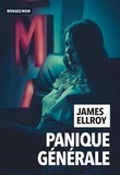 James Ellroy - Panique générale.