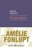Amélie Fonlupt - La passagère.