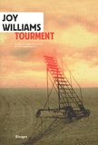 Joy Williams - Tourment.