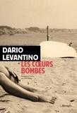 Dario Levantino - Les coeurs bombes.