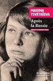 Marina Tsvétaïeva - Après la Russie.